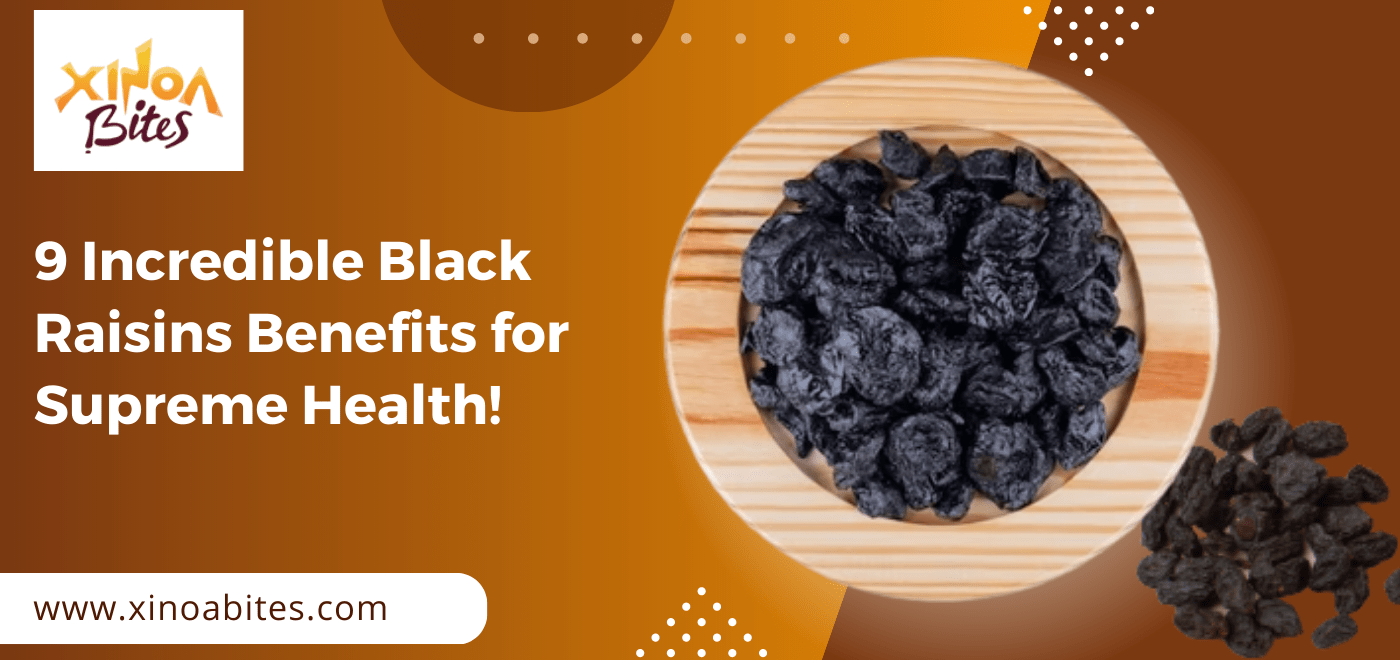 9 Incredible Black Raisins Benefits for Supreme Health!